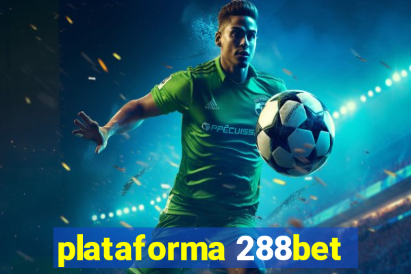 plataforma 288bet